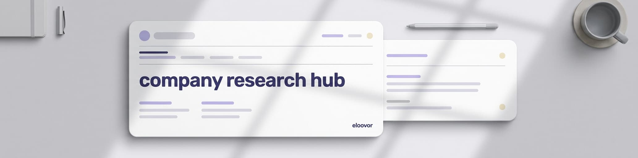 Company Research Without the Tab Overload